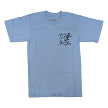 Load image into Gallery viewer, MDM TEE SKY BLUE/BLACK GET UP WE AINT RICH YET
