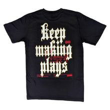 Load image into Gallery viewer, OUTRANK TEE BLACK/YELLOW/RED KEEP MAKING PLAYS
